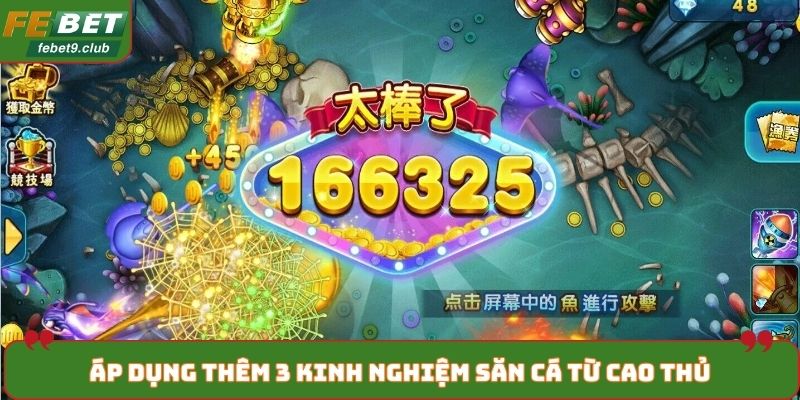 Áp dụng thêm 3 kinh nghiệm săn cá từ cao thủ