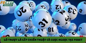 Lô trượt là gì