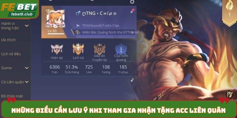 Những điều cần lưu ý khi tham gia nhận tặng acc Liên Quân