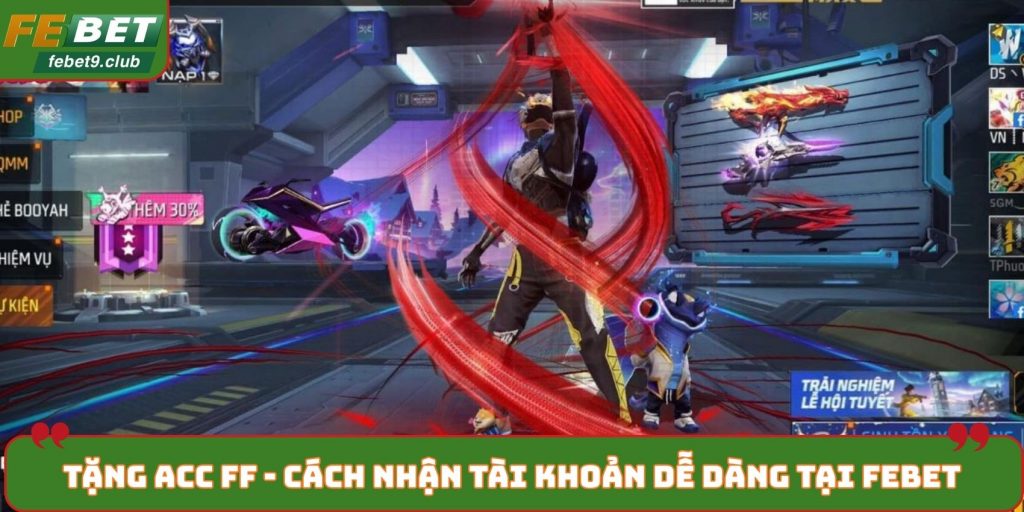 Tặng acc FF